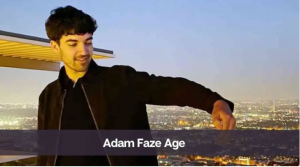 adam faze age