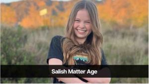 how old is salish matter