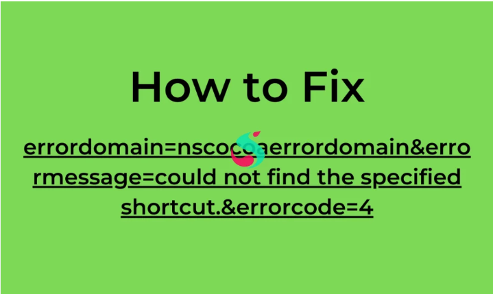 errordomain=nscocoaerrordomain&errormessage=could not find the specified shortcut.&errorcode=4